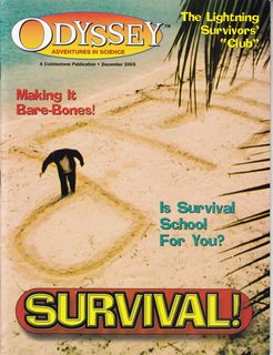 Odyssey-Adventures in Science Vol 14 No.9 December 2005: Survival-Is Survival School for You