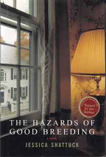 The Hazards of Good Breeding: A Novel