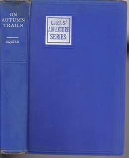 On Autumn Trails and Adventures in Captivity (Girls Adventure Series)