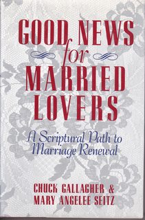 Good News for Married Lovers: A Scriptural Path to Marriage Renewal