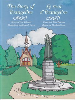 The Story of Evangeline/Le Recit D'Evangeline