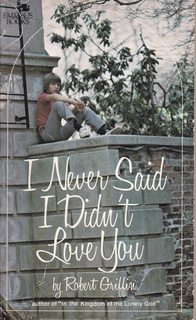 I Never Said I Didn't Love You (Emmaus books)