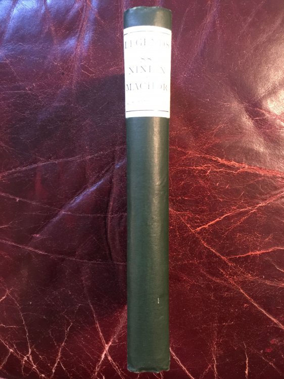 The Legends Of SS. Ninian and Machor From An Unique MS. in the Scottish Dialect of the Fourteenth Century