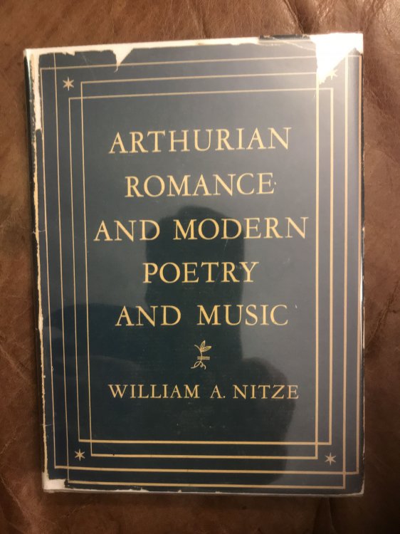 Arthurian Romance And Modern Poetry And Music