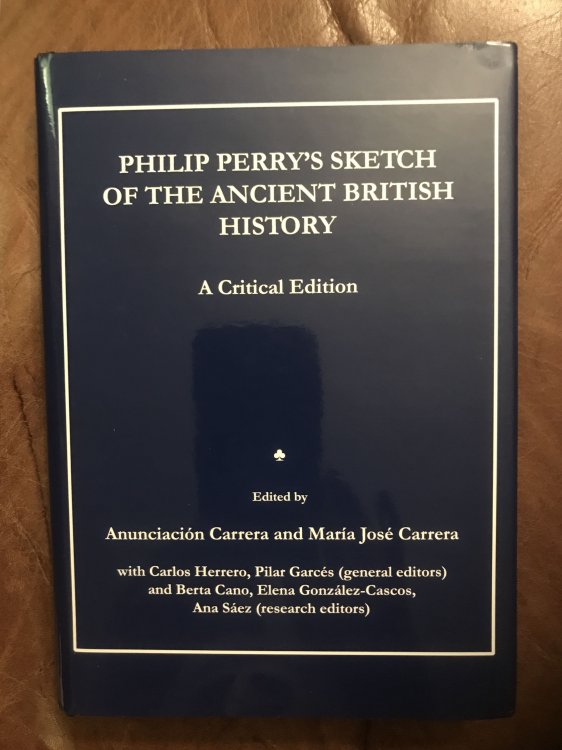 Philip Perry's Sketch of The Ancient British History: A Critical Edition