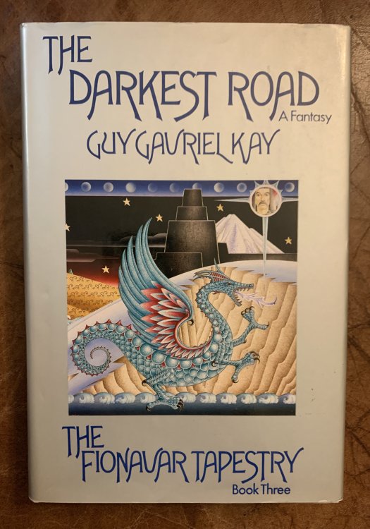 The Darkest Road The Fionavar Tapestry Book Three