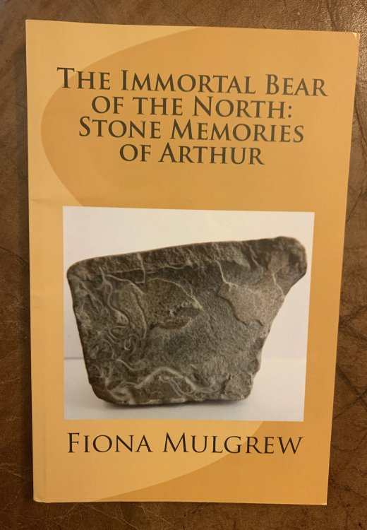 The Immortal Bear of the North: Stone Memories Of Arthur