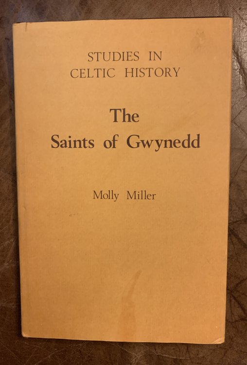 The Saints of Gwynedd (Studies in Celtic History)