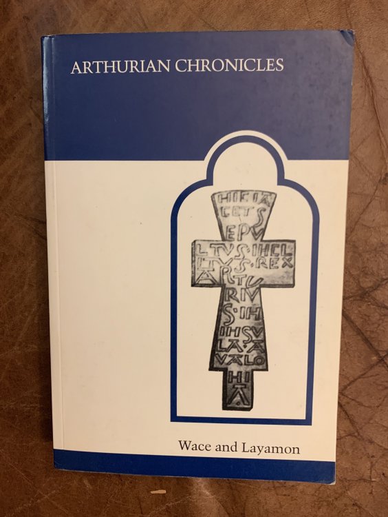 Wace and Layamon Arthurian Chronicles
