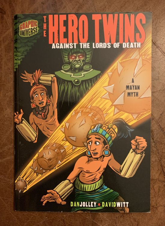 The Hero Twins Against The Lords Of Death A Mayan Myth