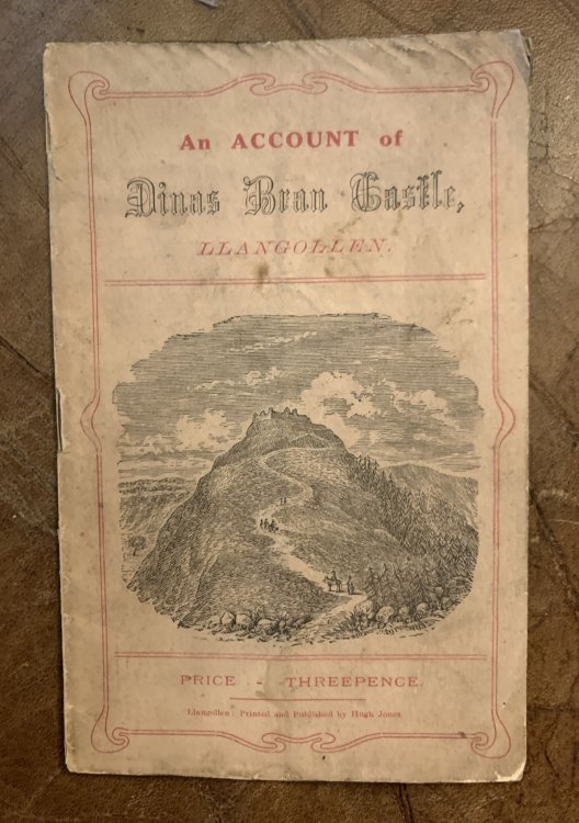An Account of Dinas Bran Castle, Llangollen