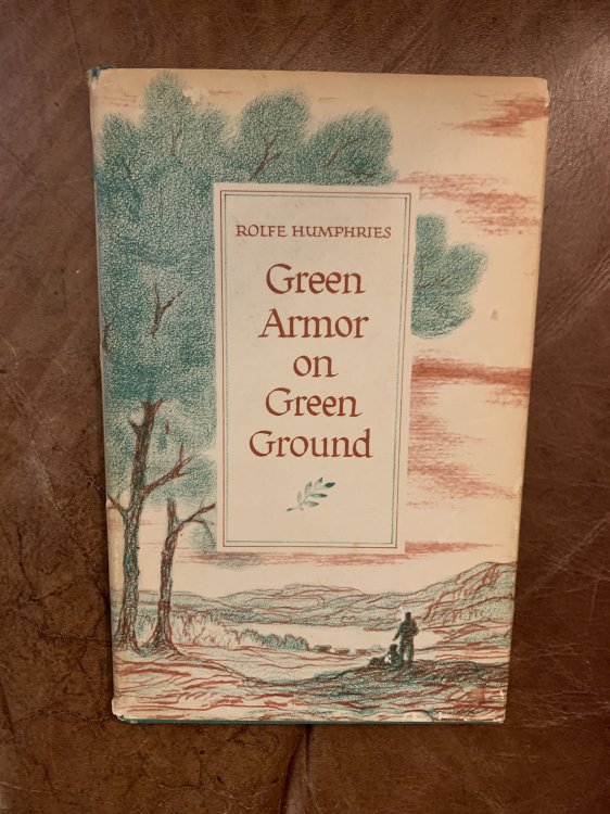 Green Armor On Green Ground Poems In The Twenty-Four Official Welsh Meters And Some, In Free Meters, On Welsh Themes