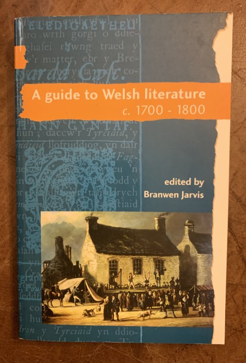 A Guide to Welsh Literature c.1700-1800 Volume IV
