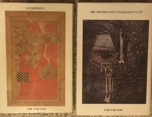 Arturus Rex, Volumen 1: Catalogus Arturus Rex Volumen II Acta Conventus Lovaniensis 1987 Complete Two Volume Set