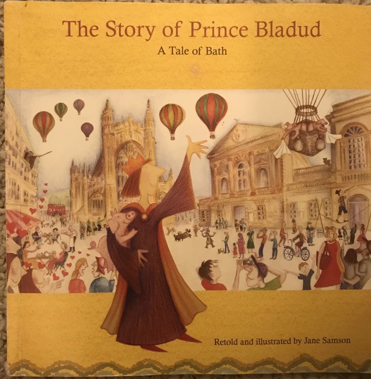 The Story of Prince Bladud: A Tale of Bath