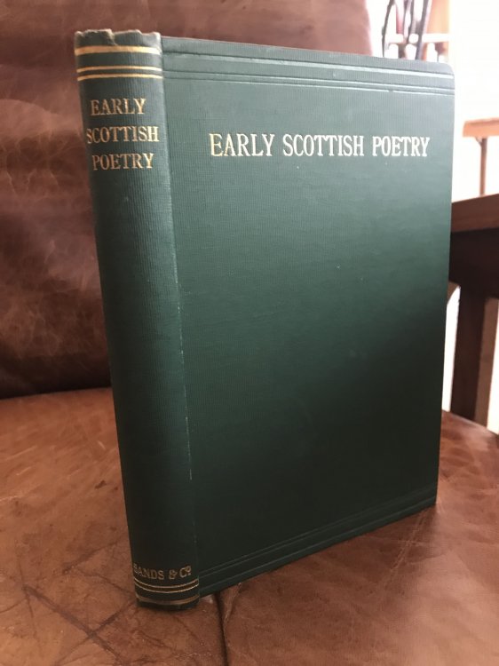 Early Scottish Poetry Thomas The Rhymer, John Barbour, Androw of Wyntoun, Henry The Minstrel