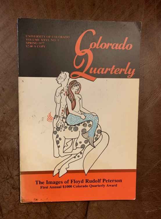 Colorado Quarterly Vol.XXVL Spring 1977 The Images of Floyd Rudolf Peterson