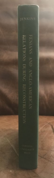 Fenians and Anglo-American Relations During Reconstruction