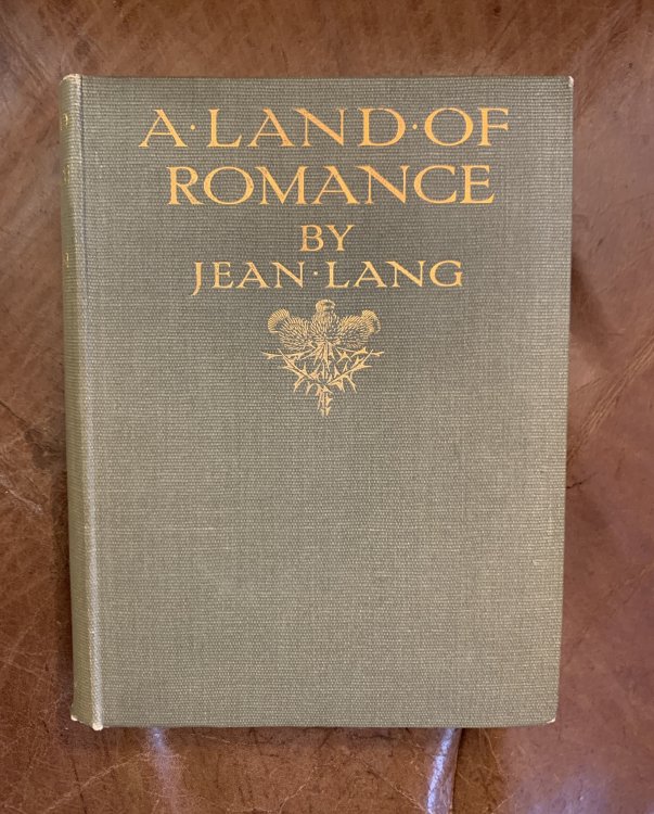 A Land of Romance The Border It's History and Legend