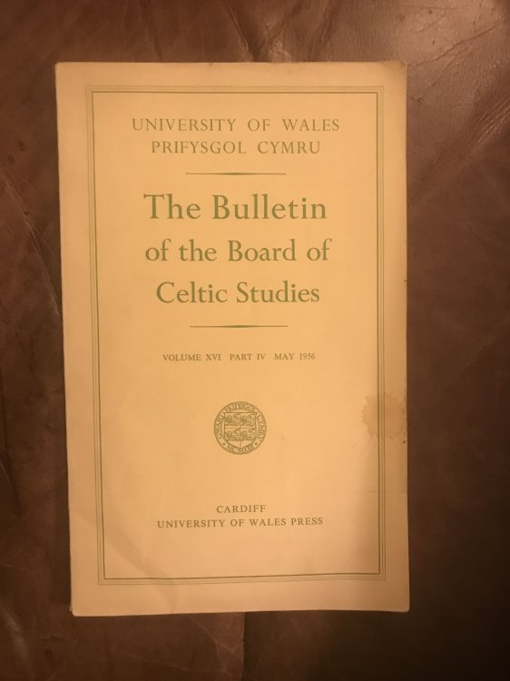 The Bulletin of the Board of Celtic Studies Volume XVI Part IV May 1956 Nodiadau Cymysg (D. M. Ellis, Thomas Jones)