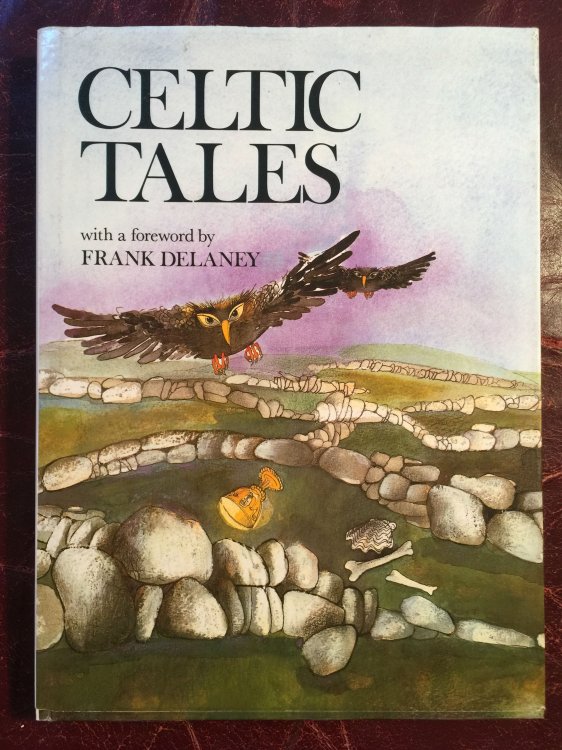 Celtic Tales with a foreword by Frank Delaney