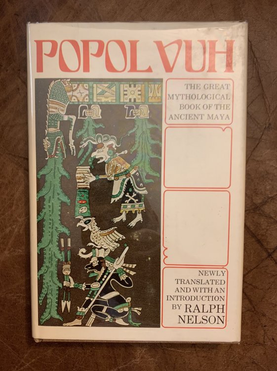 Popol Vuh The Great Mythological Book Of The Ancient Maya