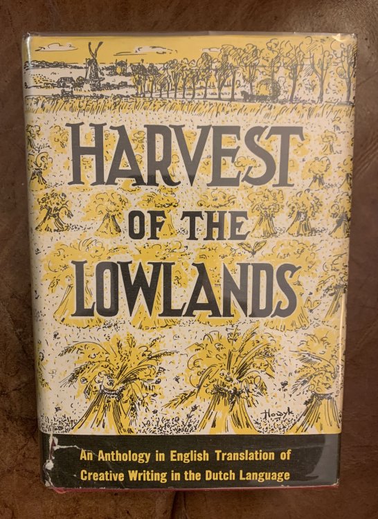 The Death Of Cuchulainn Harvest Of The Lowlands An Anthology In English Translation Of Creative Writing In The Dutch Language