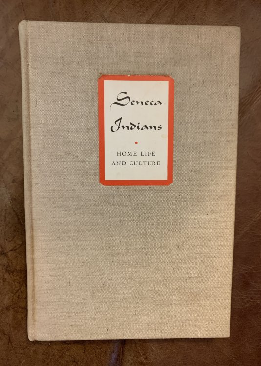 Seneca Indians Home Life And Culture