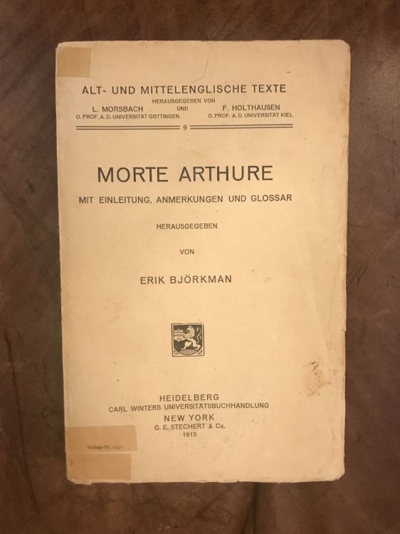 Morte Arthure Mit Einleitung Anmerkungen Und Glossar