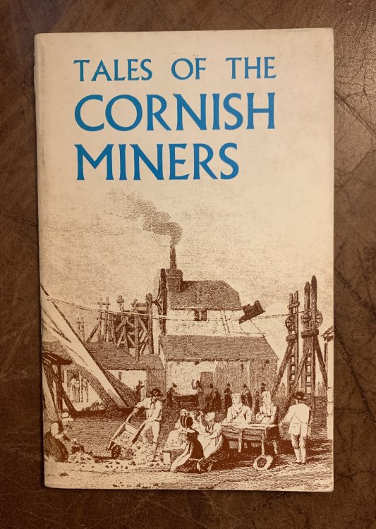 Tales of The Cornish Miners