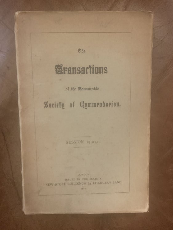 The Megalithic Remains Of Anglesey The Transactions of The Honourable Society of Cymmrodorion Session 1910-11 Session 1910-11