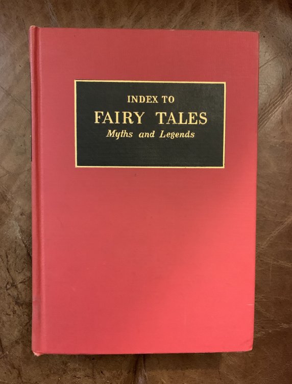 Index To Fairy Tales Myths And Legends Supplement and Second Supplement