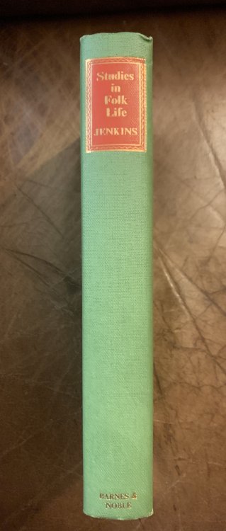 Studies In Folk Life Essays In Honour Of Iorwerth C. Peate