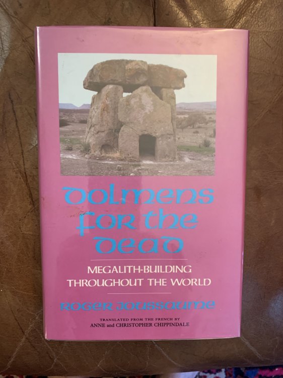 Dolmens for the Dead Megalith-Building Throughout the World