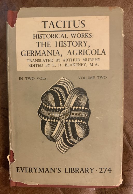 Tacitus Historical Works: The History Germania, Agricola Volume Two