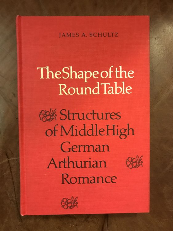 The Shape of the Round Table Structures of Middle High German Arthurian Romance