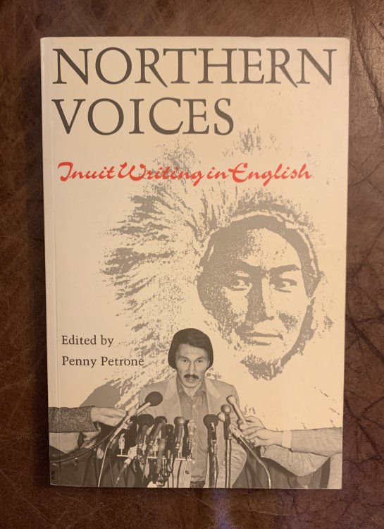 Northern Voices Inuit Writings in English
