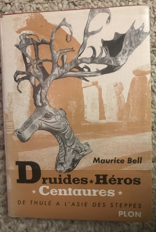 Druides, Heroes, Centaures De Thule A L'Asie Des Steppes