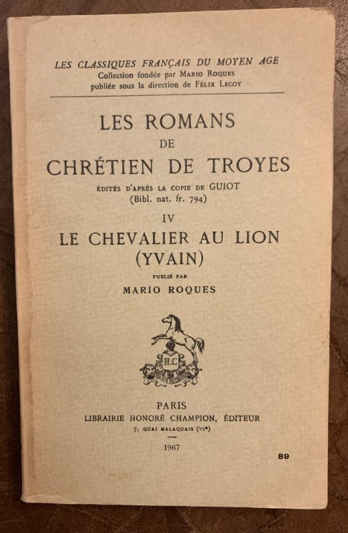 Les Romans De Chretien De Troyes Le Chevalier Au Lion (Yvain)