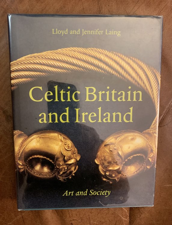 Celtic Britain and Ireland Art and Society