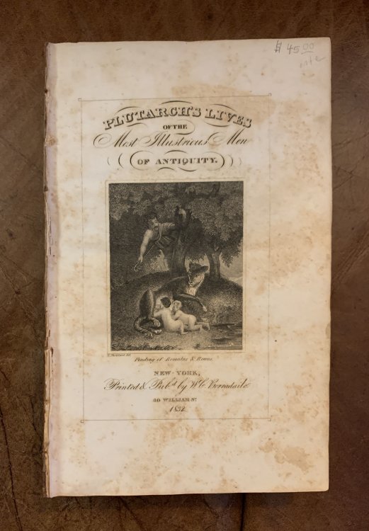 Plutarch's Lives of the Most Select and Illustrious Characters of Antiquity