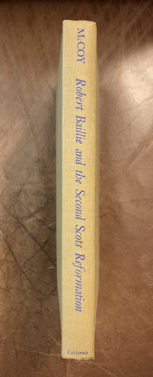 Robert Baillie and the Second Scots Reformation