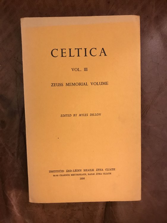 Celtica Vol. III Zeuss Memorial Volume Edited By Myles Dillon