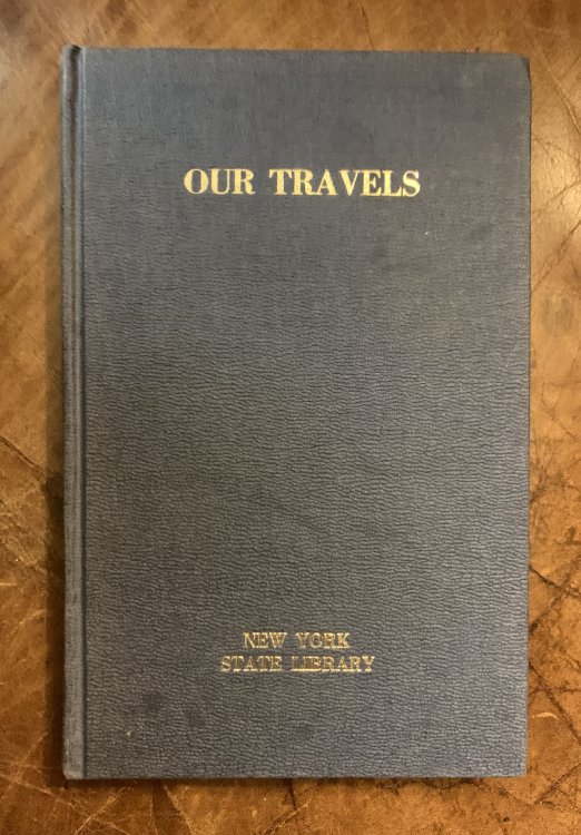 A Knickerbocker Tour of New York State,1822 Our Travels, Statistical, Geographical, Mineorological, Geological, Historical, Political and Quizzical Hardcover