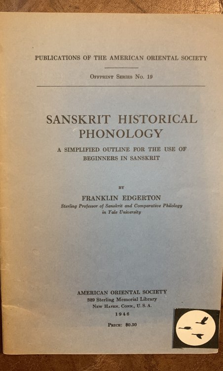 Sanskrit Historical Phonology A Simplified Outline For The Use Of Beginners In Sanskrit Original 1946 Edition