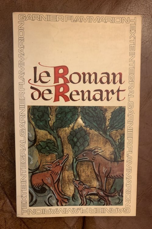 Le Roman De Renard (Branches I, II, III, IV, V, VIII X, XV)