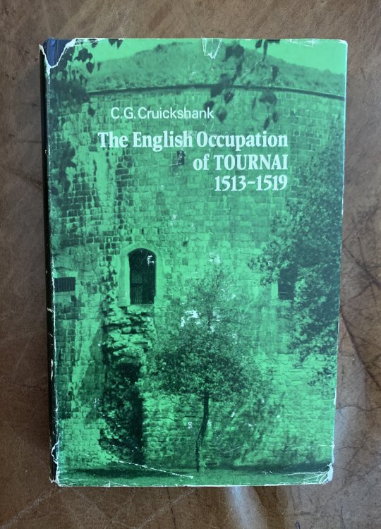 The English Occupation of Tournai 1513-1519