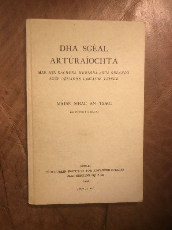 Dha Sgeal Arturaiochta Mar Ata Eachtra Mhelora Agus Orlando
