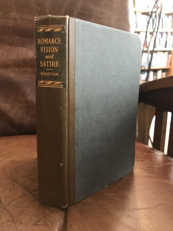 Romance Vision & Satire English Alliterative Poems of the Fourteenth Century Newly Rendered In The Original Metres