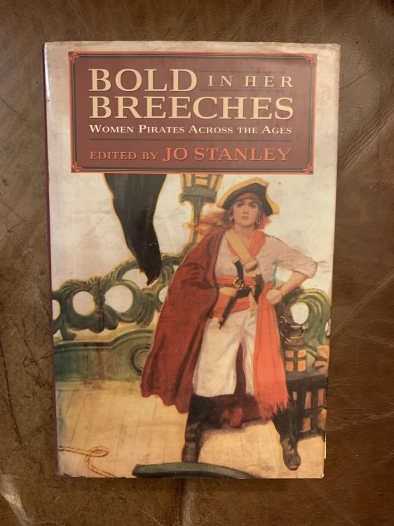 Bold in Her Breeches Women Pirates Across the Ages